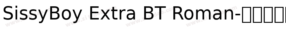 SissyBoy Extra BT Roman字体转换